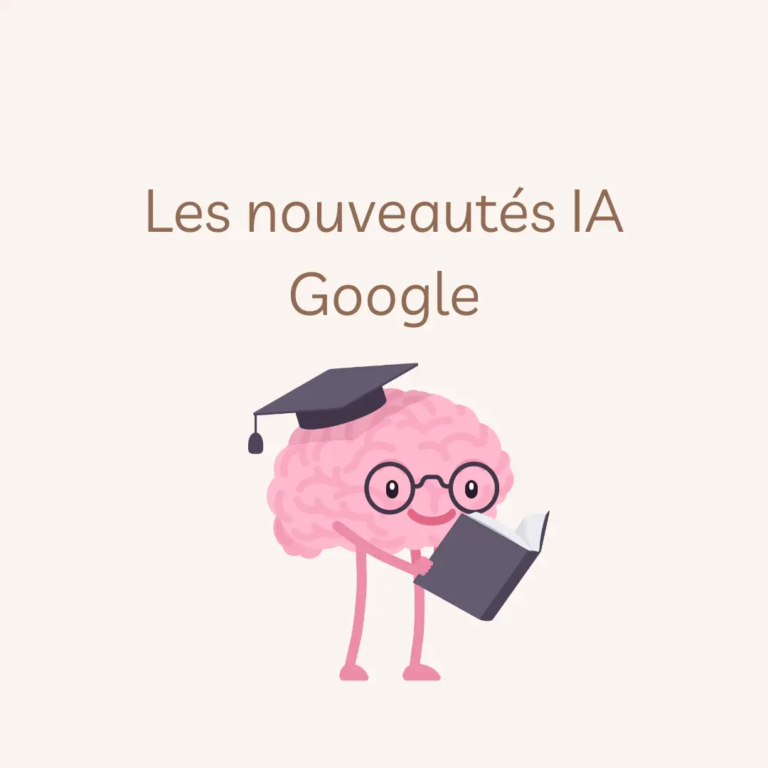 Nouveautés IA de Google