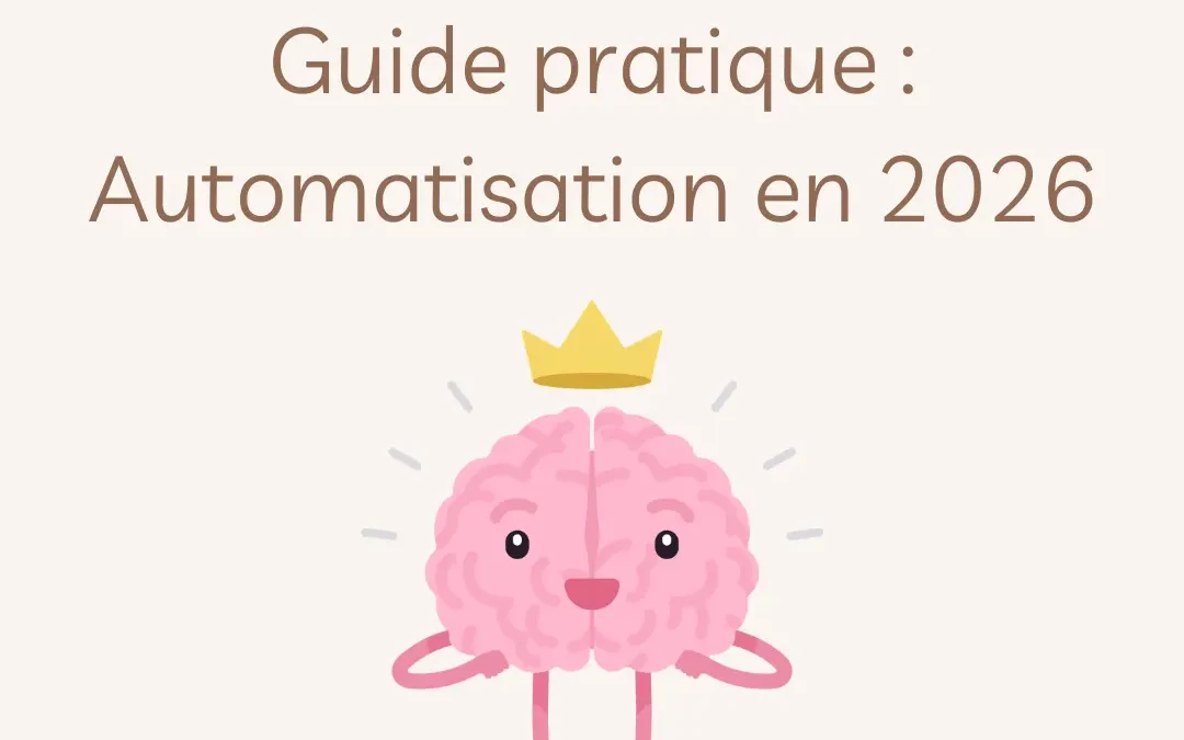 Automatisation IA : le guide pratique pour gagner du temps en 2026